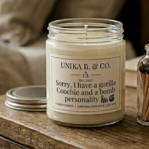 Sorry That I Have A 🦍 Grip C00CHIE & A 💣 Personality 9oz. Candle
